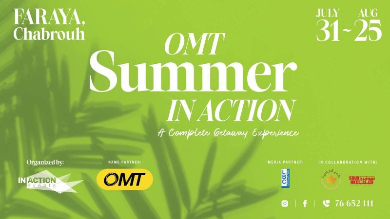 Exciting Summer Atmosphere Awaits You with OMT Summer In Action in Faria – Shabrouh